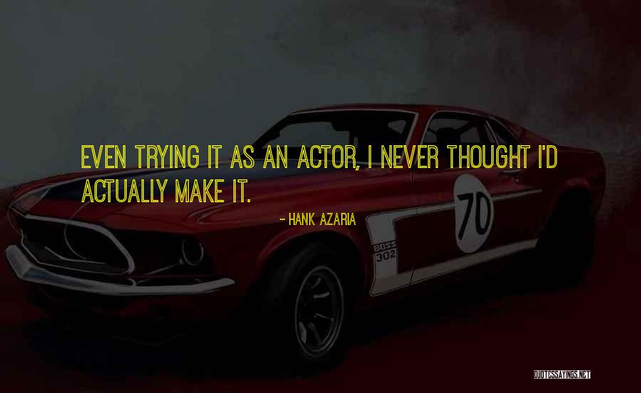 Quirkiest Films Quotes By Hank Azaria Quirkiest Films Quotes By Hank Azaria