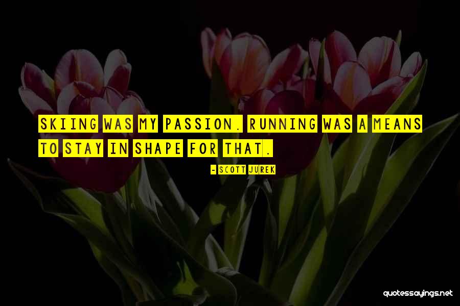 Quirkiest Restaurants Quotes By Scott Jurek Quirkiest Restaurants Quotes By Scott Jurek