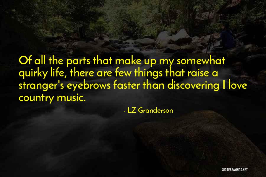 Quirky I Love You Quotes By LZ Granderson Quirky I Love You Quotes By LZ Granderson