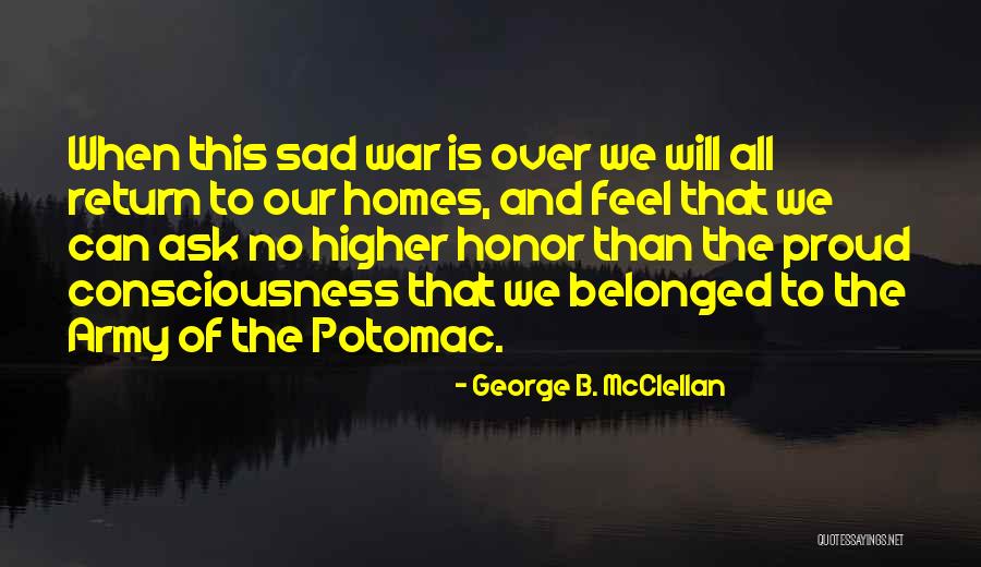 Quiros Moment Quotes By George B. McClellan Quiros Moment Quotes By George B. McClellan