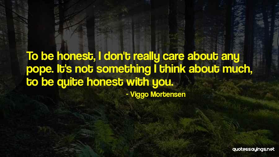 Quirtly Quotes By Viggo Mortensen Quirtly Quotes By Viggo Mortensen