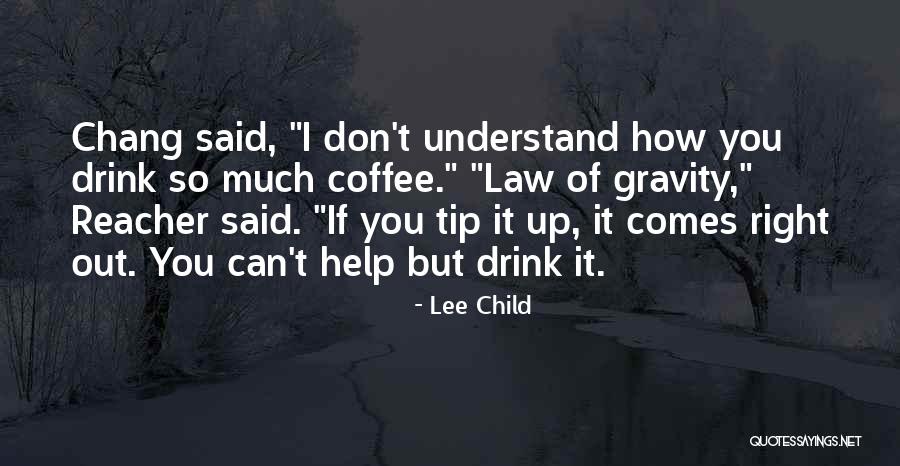 Quiseram Quotes By Lee Child Quiseram Quotes By Lee Child