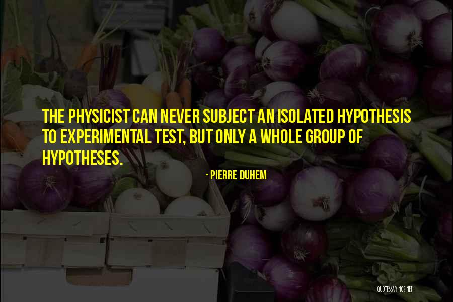 Quisermos Quotes By Pierre Duhem Quisermos Quotes By Pierre Duhem