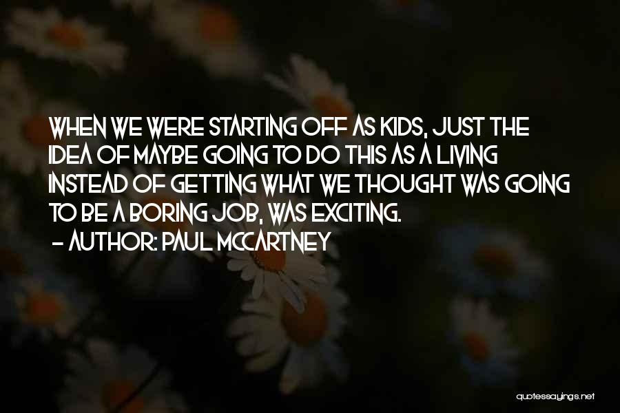 Quisieramos Cenar Quotes By Paul McCartney