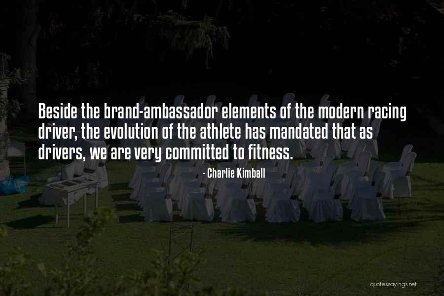 Quisimos Ser Quotes By Charlie Kimball Quisimos Ser Quotes By Charlie Kimball