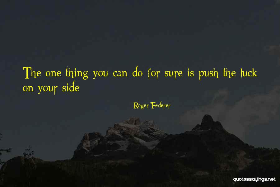 Quisimos Ser Quotes By Roger Federer Quisimos Ser Quotes By Roger Federer