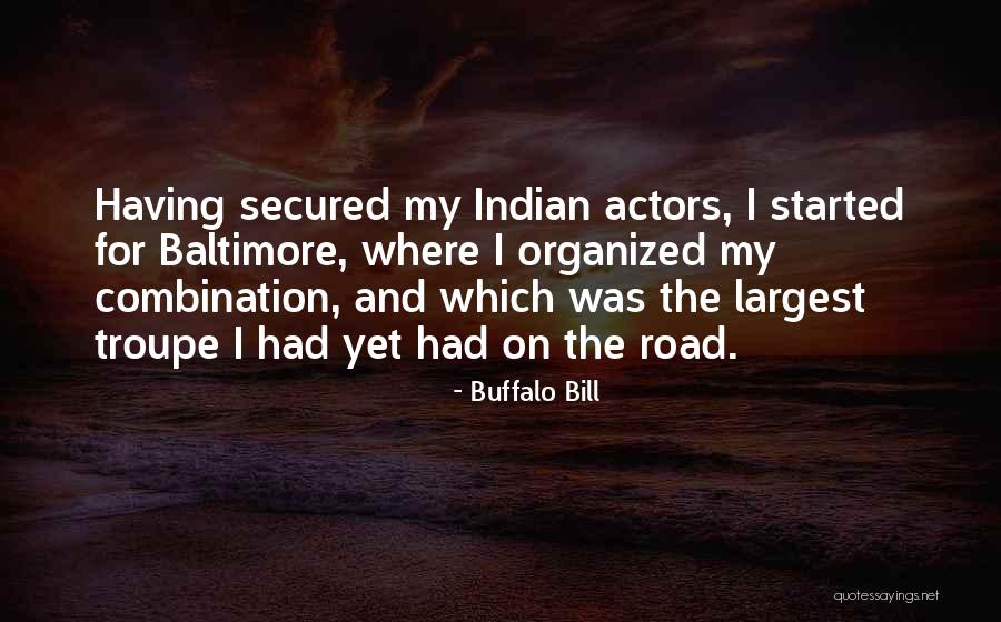 Quisimos Translation Quotes By Buffalo Bill Quisimos Translation Quotes By Buffalo Bill