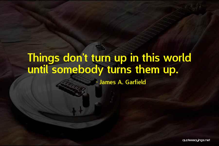 Quiso Jugar Quotes By James A. Garfield Quiso Jugar Quotes By James A. Garfield