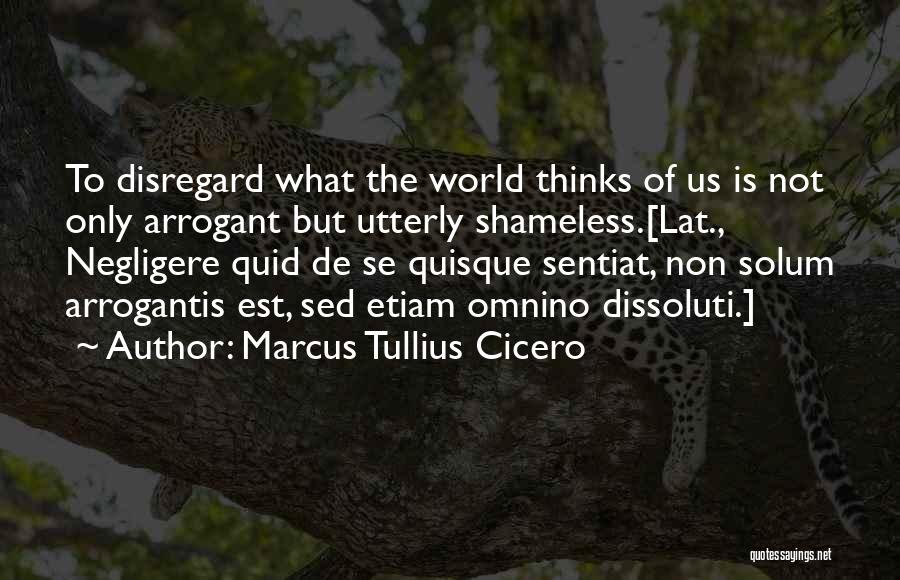 Quisque Quotes By Marcus Tullius Cicero