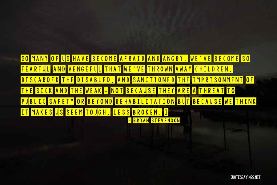 Quistorama Quotes By Bryan Stevenson Quistorama Quotes By Bryan Stevenson