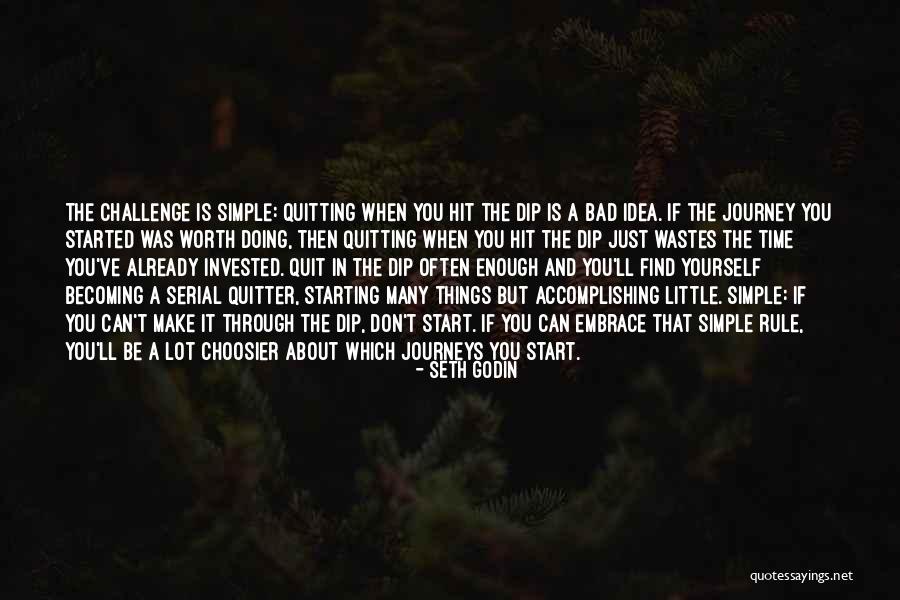 Quit Quotes By Seth Godin