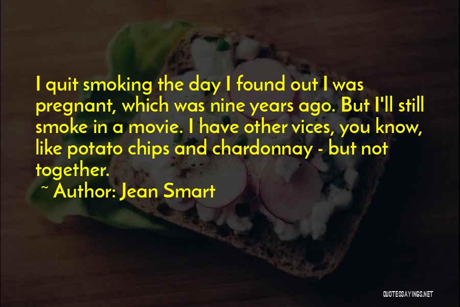 Quit Smoking Quotes By Jean Smart