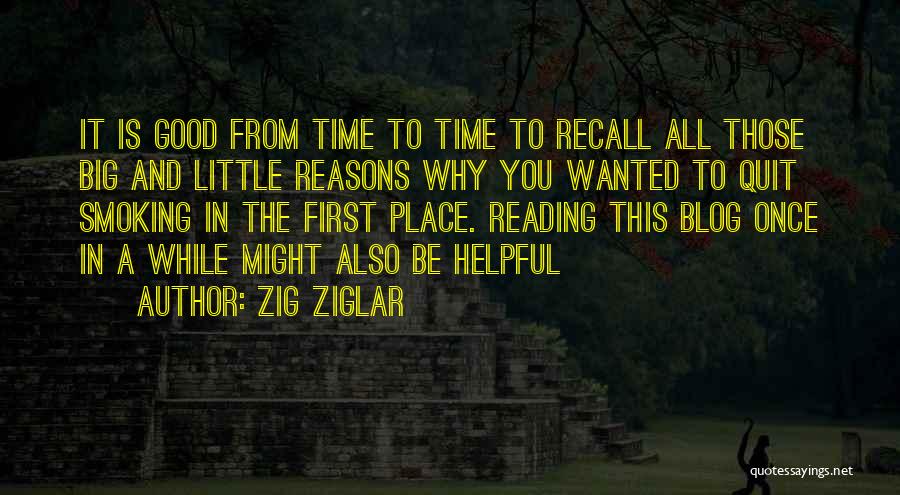 Quit Smoking Quotes By Zig Ziglar