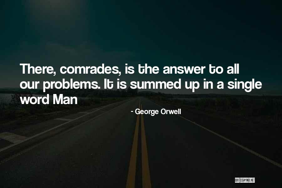 Quit Your Bitchin Quotes By George Orwell Quit Your Bitchin Quotes By George Orwell