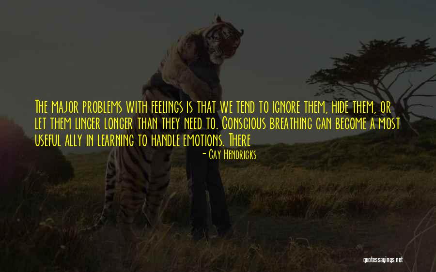 Quitando El Quotes By Gay Hendricks Quitando El Quotes By Gay Hendricks