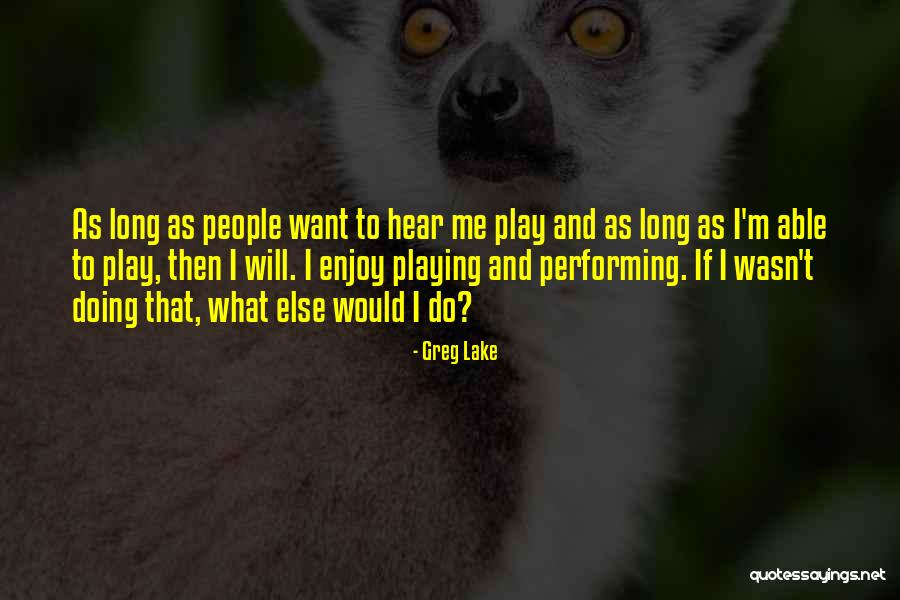 Quitanieves Quotes By Greg Lake Quitanieves Quotes By Greg Lake