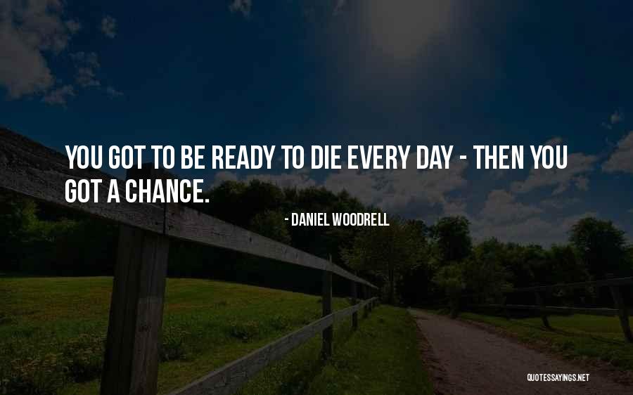 Quitarmelo Quotes By Daniel Woodrell Quitarmelo Quotes By Daniel Woodrell