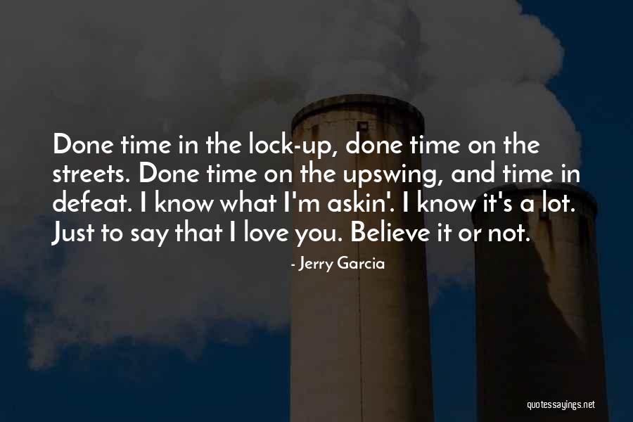 Quitasol Go Fund Quotes By Jerry Garcia Quitasol Go Fund Quotes By Jerry Garcia