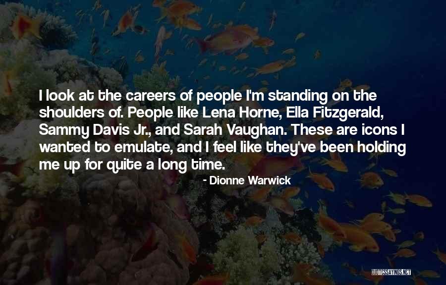 Quite A Look Quotes By Dionne Warwick Quite A Look Quotes By Dionne Warwick