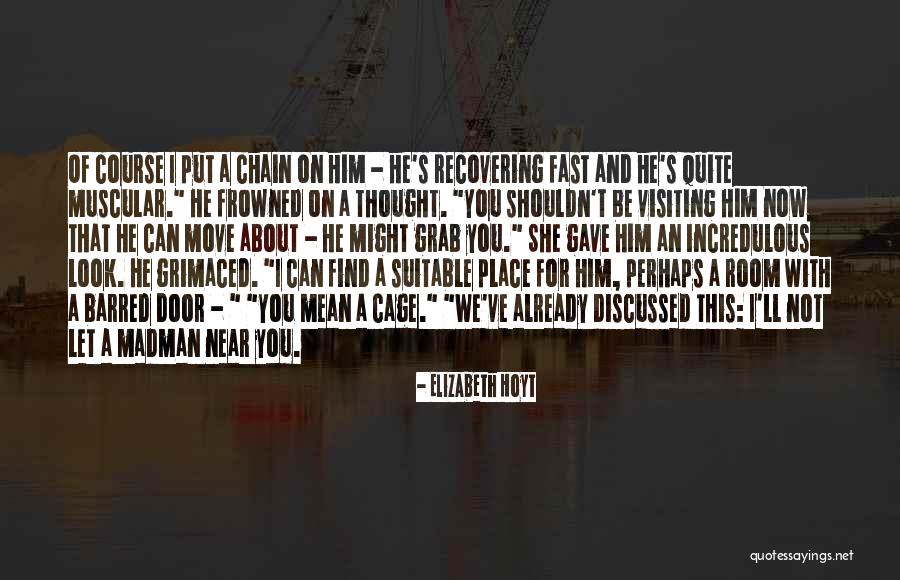 Quite A Look Quotes By Elizabeth Hoyt Quite A Look Quotes By Elizabeth Hoyt