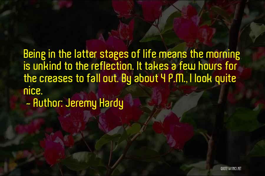 Quite A Look Quotes By Jeremy Hardy