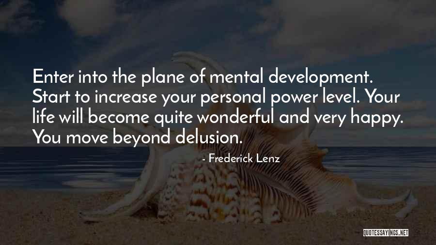 Quite Happy Quotes By Frederick Lenz Quite Happy Quotes By Frederick Lenz