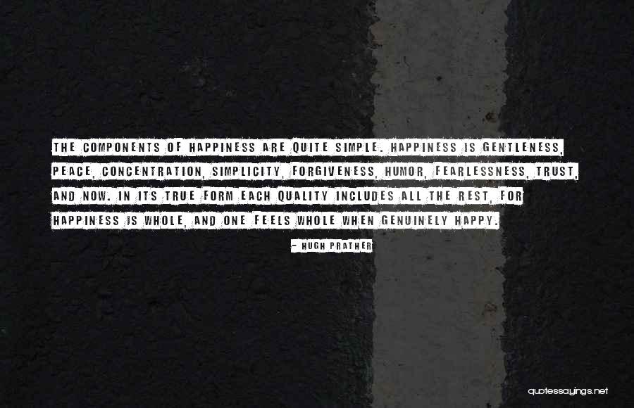 Quite Happy Quotes By Hugh Prather Quite Happy Quotes By Hugh Prather