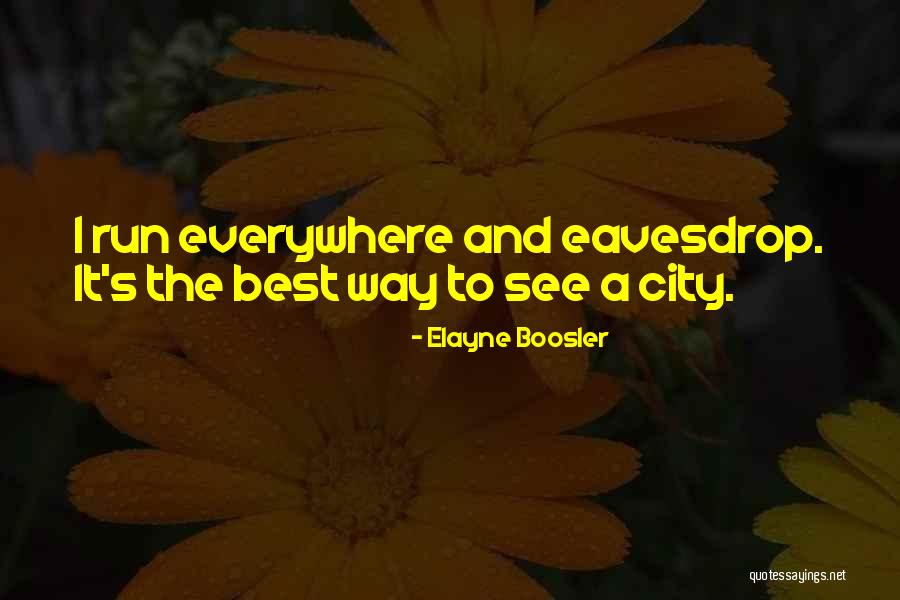 Quiterio Name Quotes By Elayne Boosler Quiterio Name Quotes By Elayne Boosler