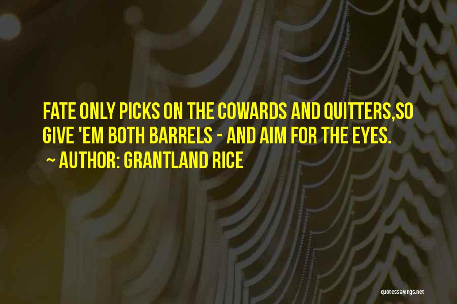 Quitters Quotes By Grantland Rice