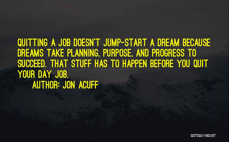 Quitting A Job Quotes By Jon Acuff