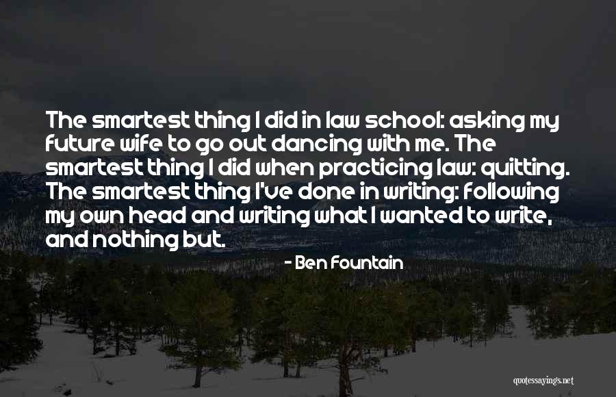 Quitting On Yourself Quotes By Ben Fountain Quitting On Yourself Quotes By Ben Fountain