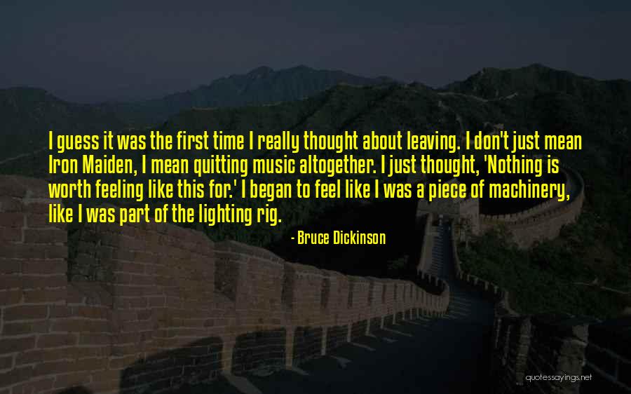 Quitting On Yourself Quotes By Bruce Dickinson Quitting On Yourself Quotes By Bruce Dickinson