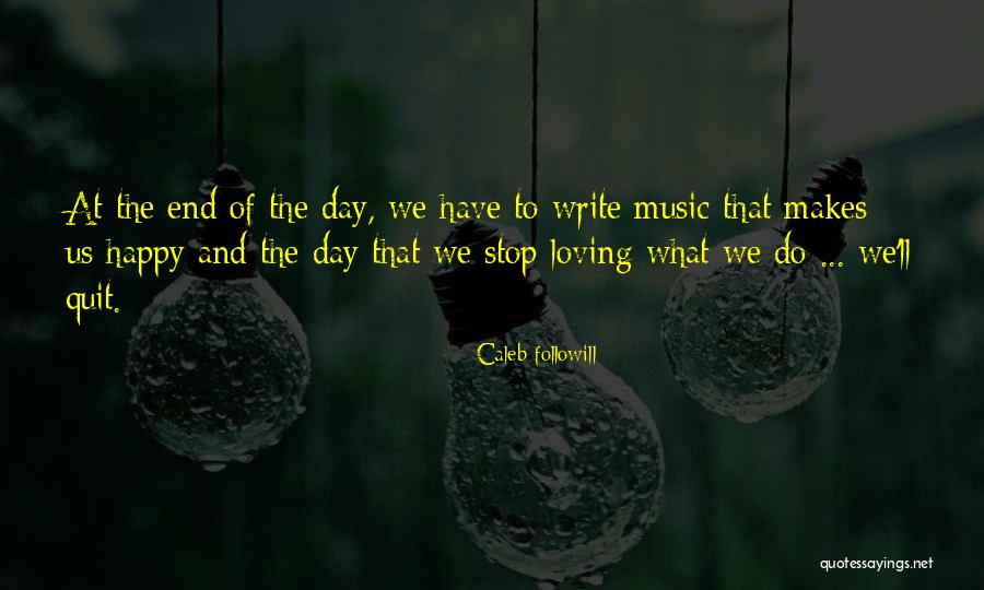 Quitting On Yourself Quotes By Caleb Followill Quitting On Yourself Quotes By Caleb Followill