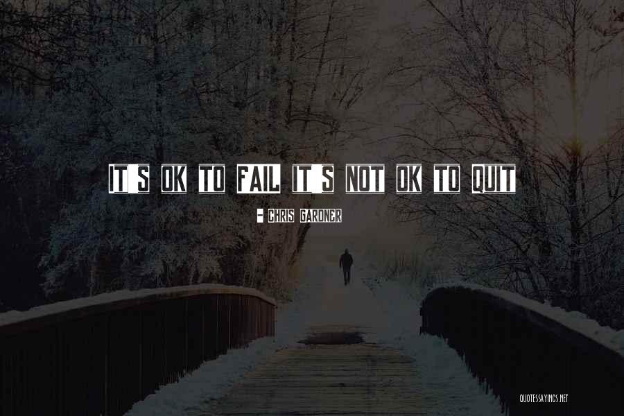 Quitting On Yourself Quotes By Chris Gardner Quitting On Yourself Quotes By Chris Gardner