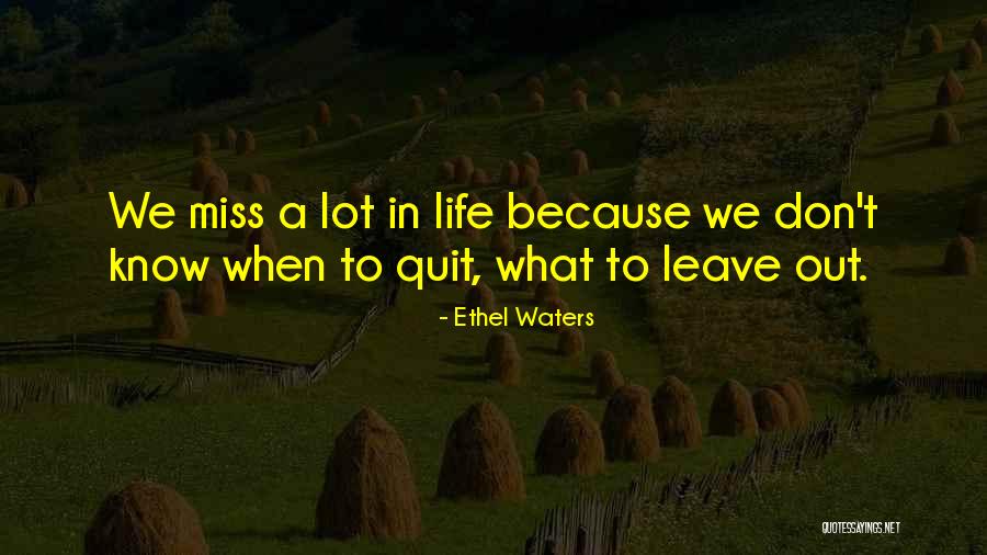 Quitting On Yourself Quotes By Ethel Waters Quitting On Yourself Quotes By Ethel Waters