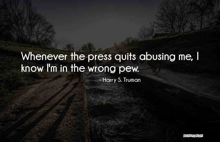Quitting On Yourself Quotes By Harry S. Truman Quitting On Yourself Quotes By Harry S. Truman