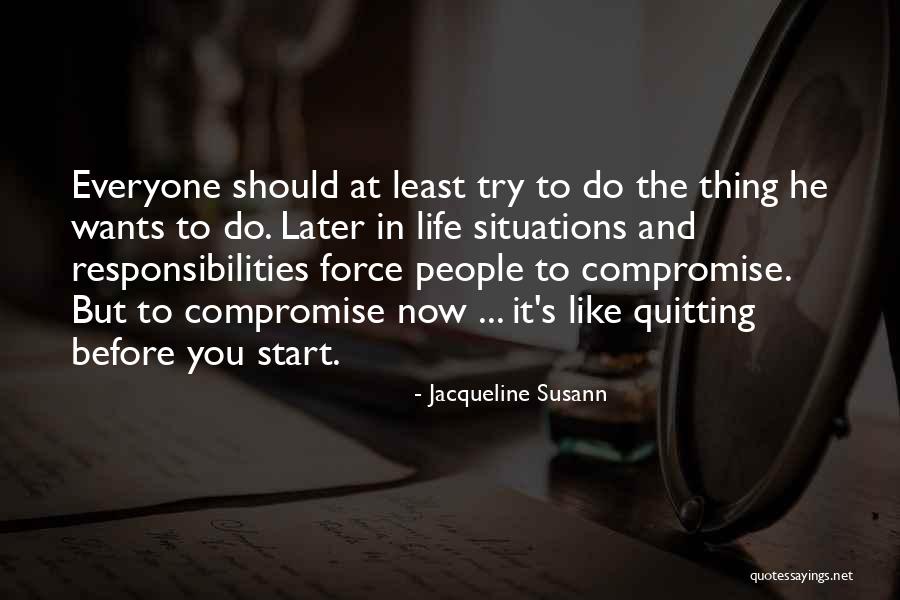 Quitting On Yourself Quotes By Jacqueline Susann Quitting On Yourself Quotes By Jacqueline Susann