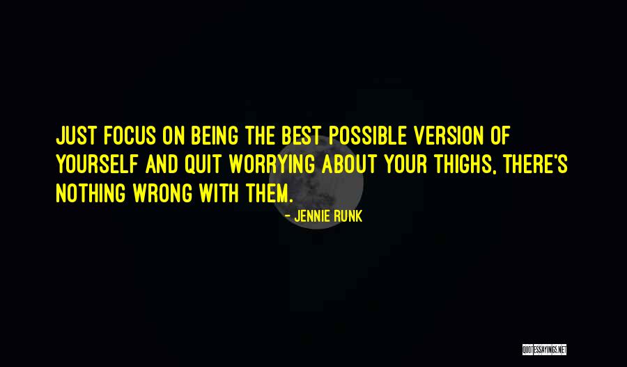 Quitting On Yourself Quotes By Jennie Runk Quitting On Yourself Quotes By Jennie Runk