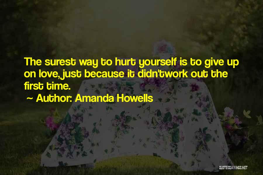 Quitting Something You Love Quotes By Amanda Howells