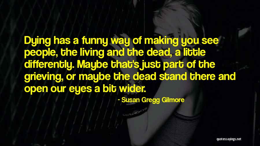 Quitty Rod Quotes By Susan Gregg Gilmore Quitty Rod Quotes By Susan Gregg Gilmore