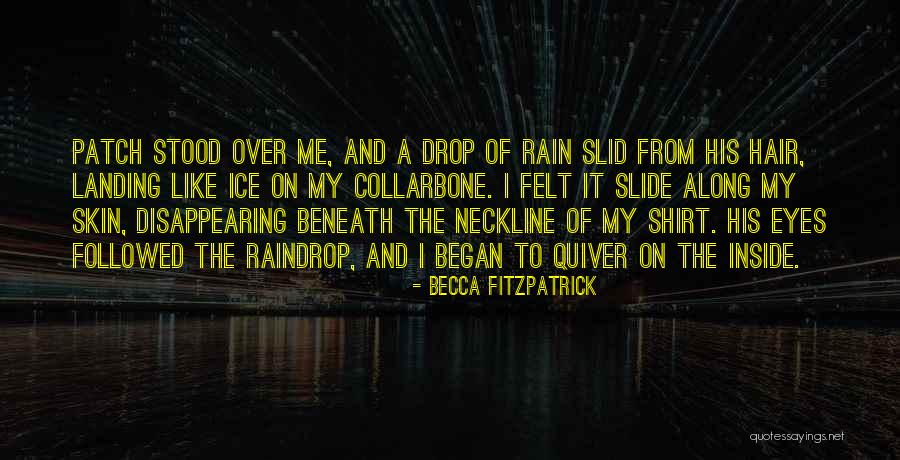 Quiver Quotes By Becca Fitzpatrick