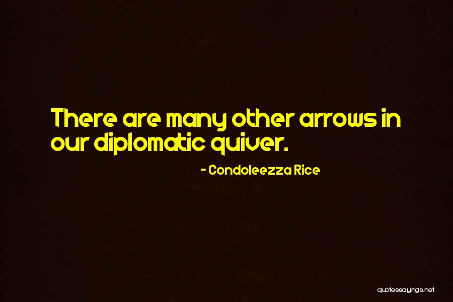 Quiver Quotes By Condoleezza Rice