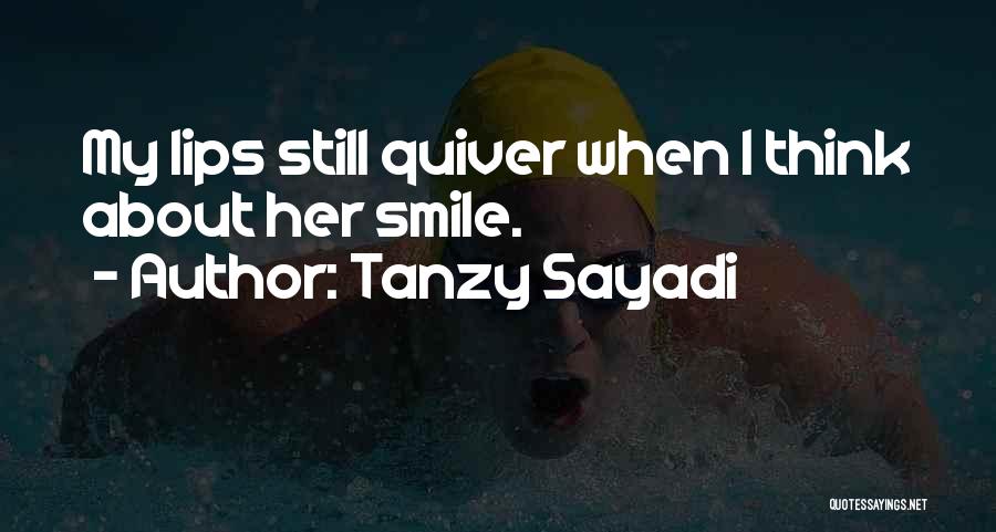 Quiver Quotes By Tanzy Sayadi