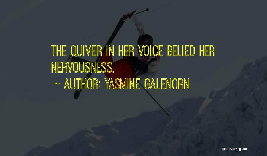 Quiver Quotes By Yasmine Galenorn