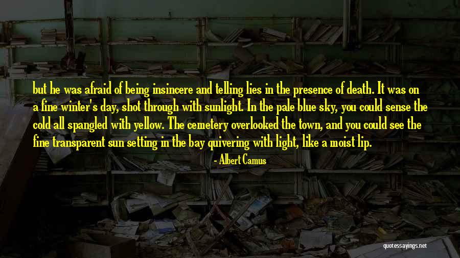 Quivering Quotes By Albert Camus