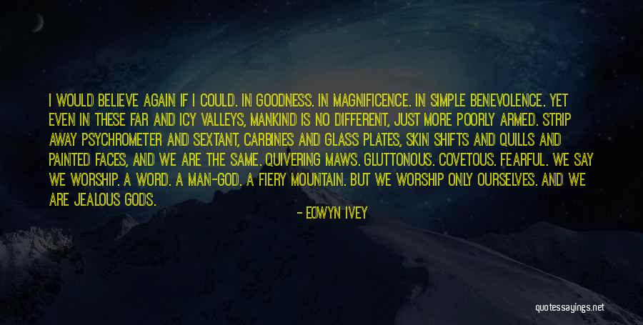 Quivering Quotes By Eowyn Ivey