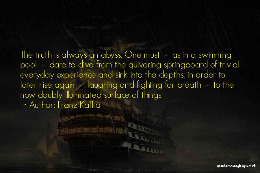 Quivering Quotes By Franz Kafka