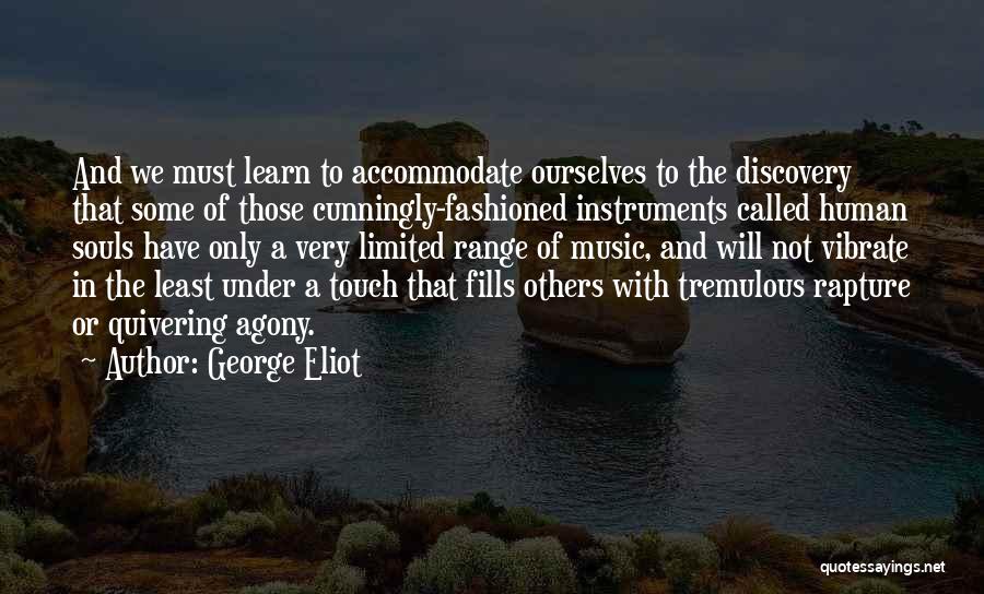Quivering Quotes By George Eliot