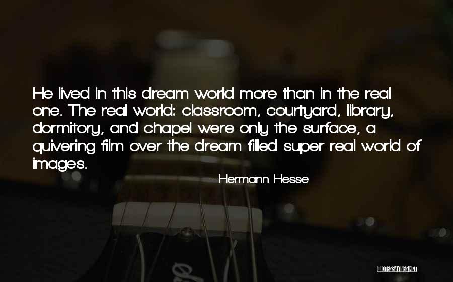 Quivering Quotes By Hermann Hesse