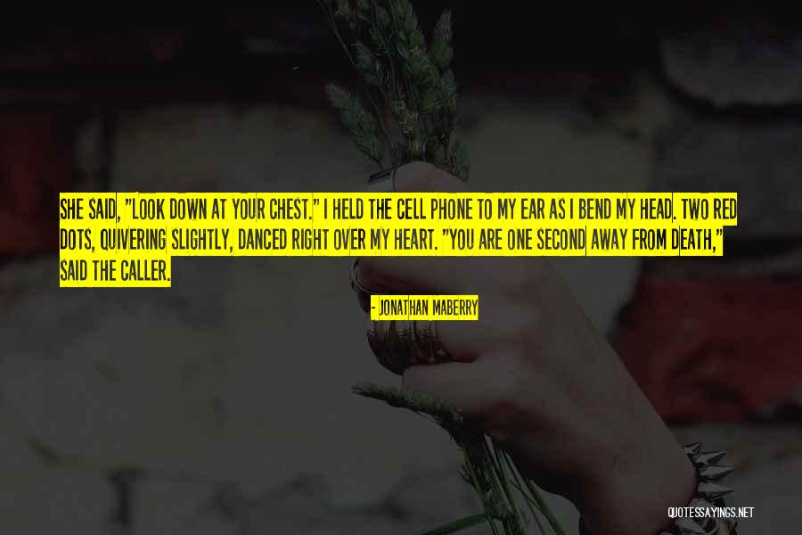Quivering Quotes By Jonathan Maberry Quivering Quotes By Jonathan Maberry